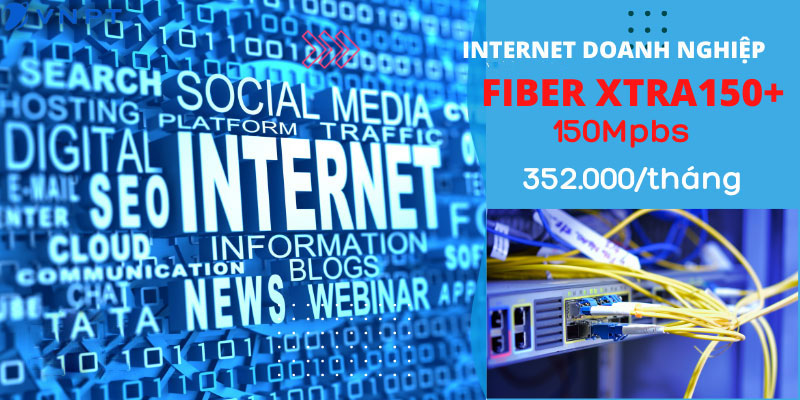 Gói Internet FiberExtra 150Mbp Phù hợp cho các doanh nghiệp nhỏ có nhu cầu kết nối trong nước