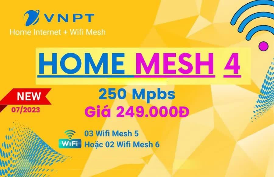 Lắp mạng wifi Mesh VNPT Đồng Nai, 250Mbps, gói Mesh 4, giá 210k