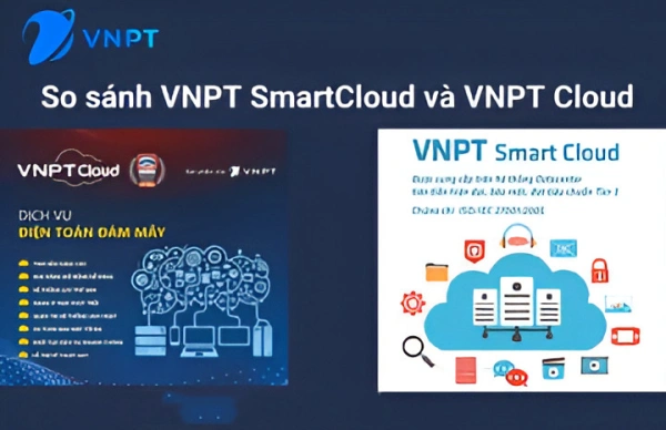 So sánh Tính năng của VNPT SmartCloud và VNPT Cloud